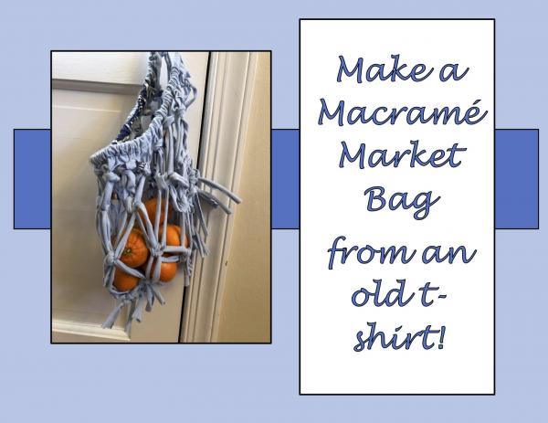 Image for event: Learn to Make a Macram&eacute; Market Bag