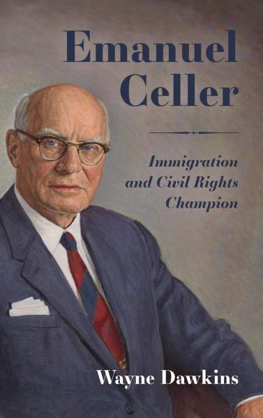 Image for event: Emanuel Celler-Immigration and Civil Rights Champion