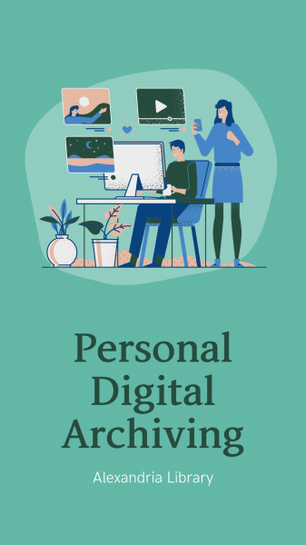 Image for event: Personal Digital Archiving
